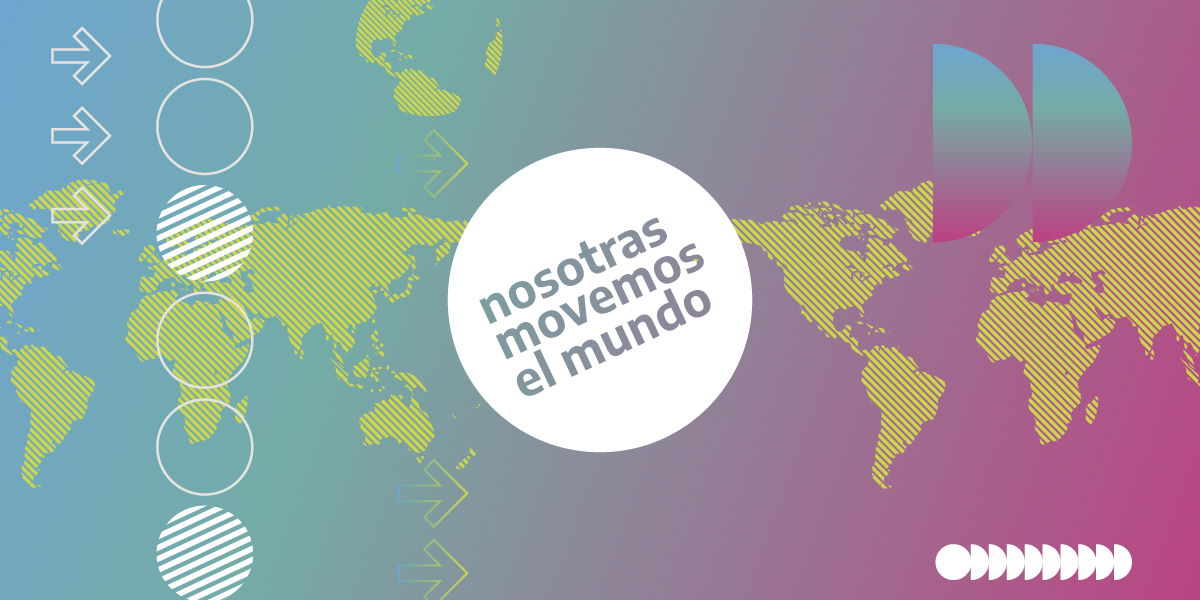 ARRANCA LA NUEVA EDICIÓN DE “NOSOTRAS MOVEMOS EL MUNDO Y LO TRANSFORMAMOS”